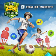 Die Fussballbande, Wissensliga, Folge 2: Technik und Trainingstipps