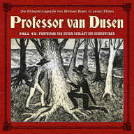 Professor van Dusen, Die neuen Fälle, Fall 43: Professor van Dusen schlägt ein Schnippchen (ungekürzt)