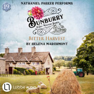 Bitter Harvest - Bunburry - A Cosy Mystery Series, Episode 19 (Unabridged)