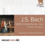 Bach: Violin Concerto; Double Concertos