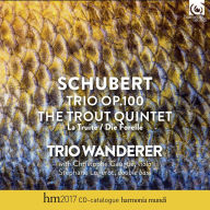 Title: Schubert: Trio, Op. 100; The Trout Quintet, Artist: Trio Wanderer