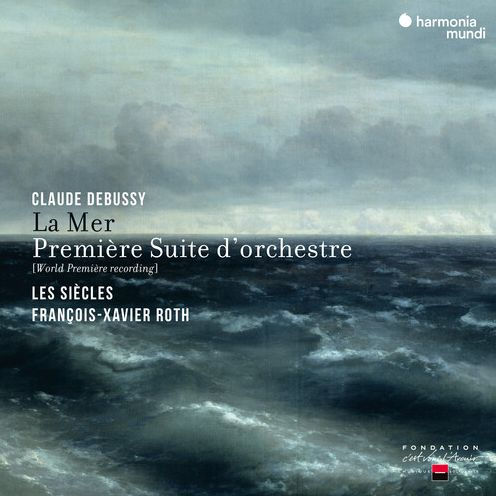 Debussy: La Mer; Première Suite d'orchestre