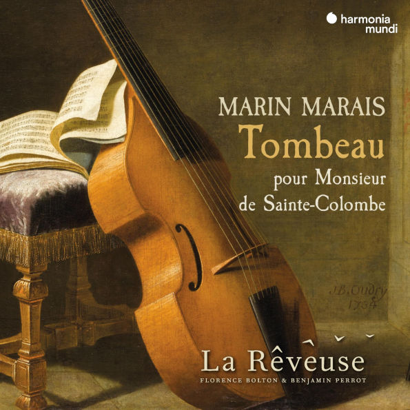 Marin Marais: Tombeau pour Monsieur de Sainte-Colombe