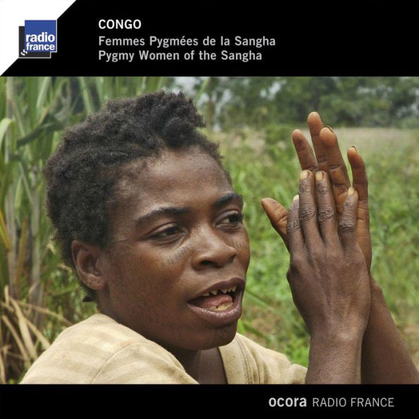 Congo: Pygmy Women of the Sangha