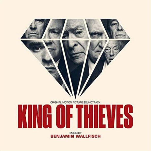 King of Thieves [Original Motion Picture Soundtrack]