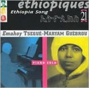 Title: Ethiopiques, Vol. 21: Ethiopia Song, Artist: Tsegue-Maryam Guebrou