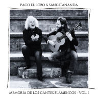 Title: Memoria De Los Cantes Flamencos, Vol. 1, Artist: Paco el Lobo