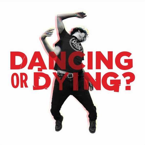 Dancing or Dying