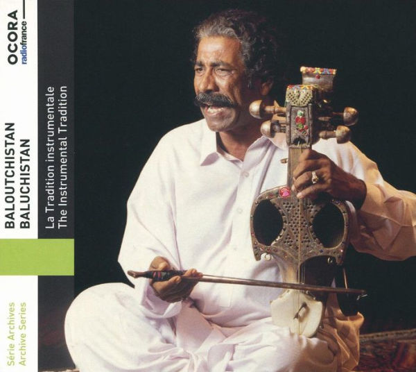 Baluchistan: Music of Ecstasy and Healing