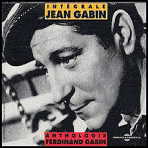 Intégrale Jean Gabin: Anthologie Ferdinand Gabin