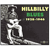 Title: Hillbilly Blues: 1928-1946, Artist: Hillbilly Blues 1928-1946 / Various
