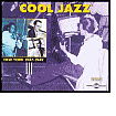 Title: Cool Jazz [Fremeaux & Associes], Artist: Cool Jazz / Various