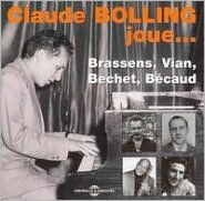 Plays Brassens, Bechet, Vian, Becaud