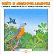 Sounds of Nature Forest and Mountains of Asia: Natural Soundscapes