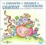 French and German Children Sing with Marcel Zaragoza