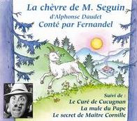 La Chevre de Monsieur Seguin/Le Cure de Cucugnan/La Mule du Pape/Lesecret de Maitre Cornil