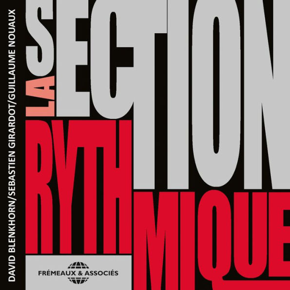 La Section Rhythmique