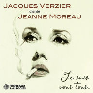 Title: Je Suis Vous Tous, Artist: Jeanne Moreau