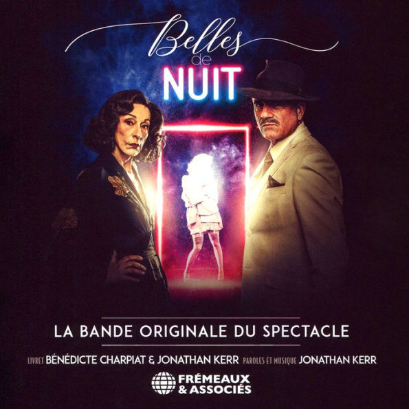 Belles de Nuit [La Bande Originale du Spectacle]