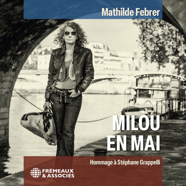 Milou En Mai, Hommage À Stéphane Grappelli