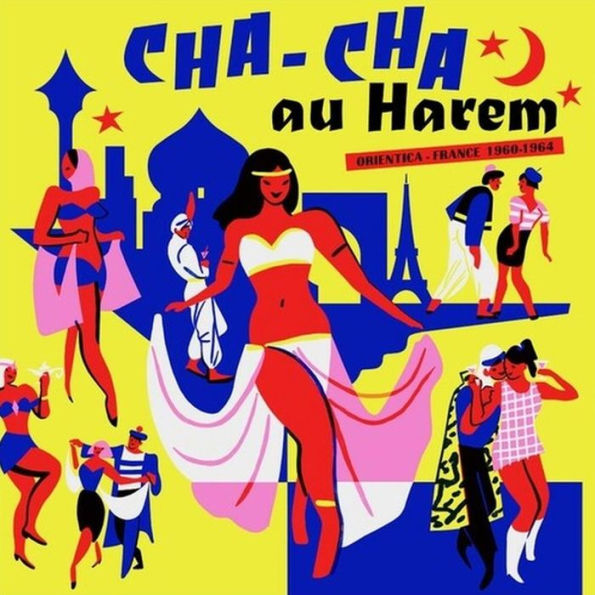 Cha Au Harem: Orientica: France 1960-1964