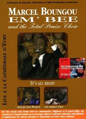 Marcel Boungou and the Total Praise Choir: Recorded Live: Cathedrale D'Evry 2005