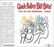 Title: Live at the Meridien Paris, Artist: Claude Bolling Big Band
