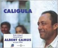Title: Caligula, Artist: Albert Camus