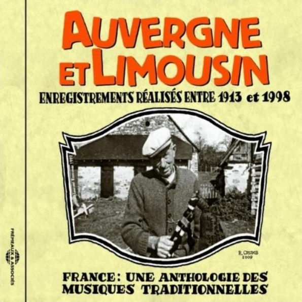 France: Une Anthologie Auvergne et Limousin 1913-1998