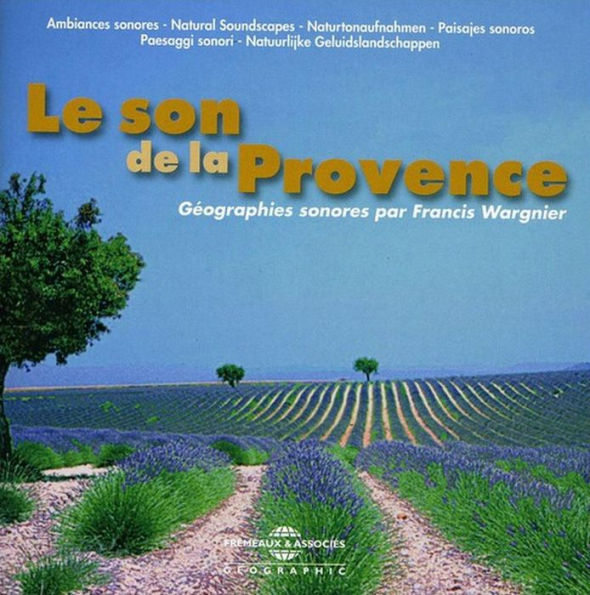 Le Son de La Provence (G¿¿ographies Sonores)