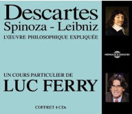 Title: Descartes - Spinoza - Leibniz - Philosophique, Artist: Luc Ferry