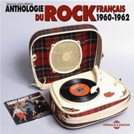 Title: Rock Francais Anthologie 1960-1962, Artist: Rock Francais Anthologie 1960-62