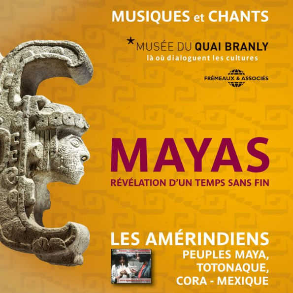 Mayas: R¿¿v¿¿lation d'un Temps Sans Fin