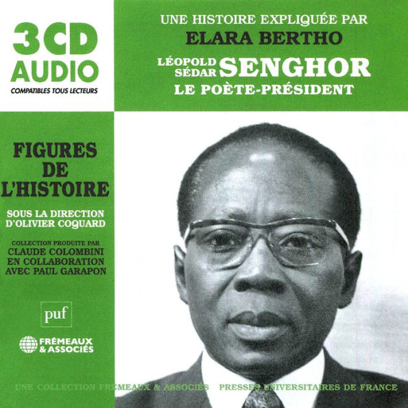 Leopold Sedar Senghor: Le Poète-Président