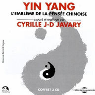 Title: Yin Yang: L'Embleme de la Pensee Chinoise, Artist: Cyrille J-D