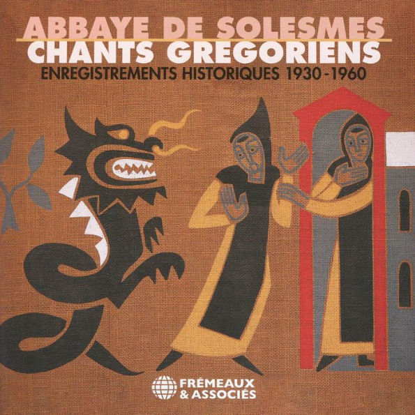 Chants Gregoriens: Enregistrements Historiques 1930-1960