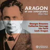 Title: Aragon et Ses Interpr¿¿tes 1953-1962, Artist: Louis Aragon