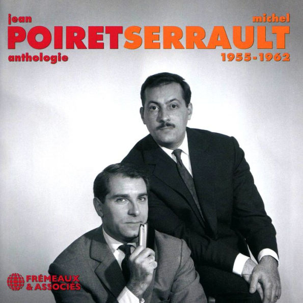 Poiret/Serrault Anthologie 1955-1962