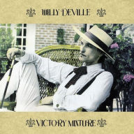 Title: Victory Mixture, Artist: Willy DeVille