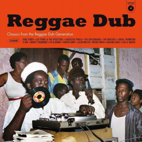 Reggae Dub: Classics from the Reggae Dub Generation