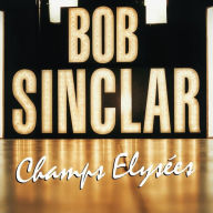 Title: Champs Elysées, Artist: Bob Sinclar