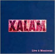 Title: Live ¿¿ Montreux, Artist: Xalam