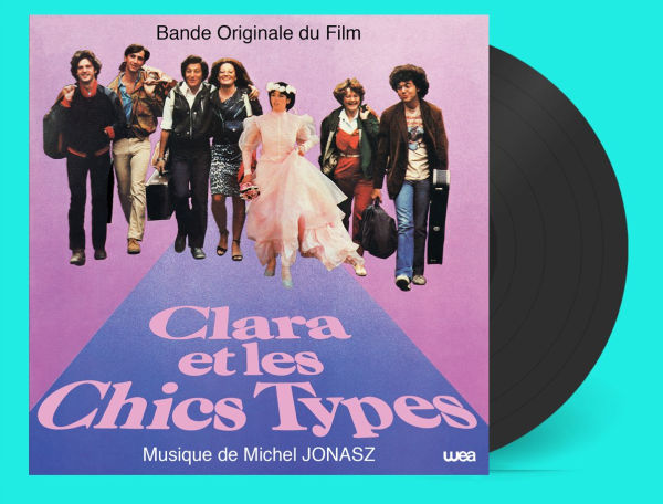 Clara Et Les Chics Types [Original Movie Soundtrack]