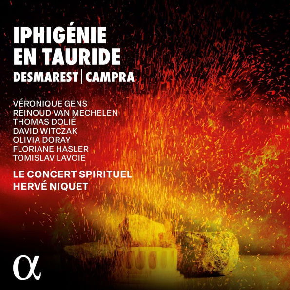 Iphigenie en Tauride: Desmarest, Campra