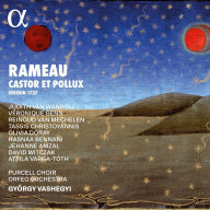 Title: Rameau: Castor et Pollux [Version 1737], Artist: Purcell Choir