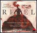 Rebel: Sonates pour Violins & Basse Continue