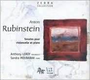 Anton Rubenstein: Sonates pour Violoncelle et Piano