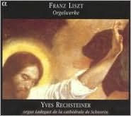 Title: Liszt: Orgelwerke, Artist: Yves Rechsteiner