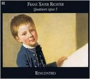 Franz Xaver Richter: Quatuors opus 5