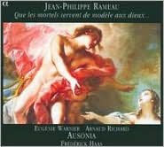 Jean-Philippe Rameau: Que les mortels servent de mod¿¿le aux dieux...